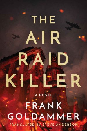 [Max Heller, Dresden Detective 01] • The Air Raid Killer